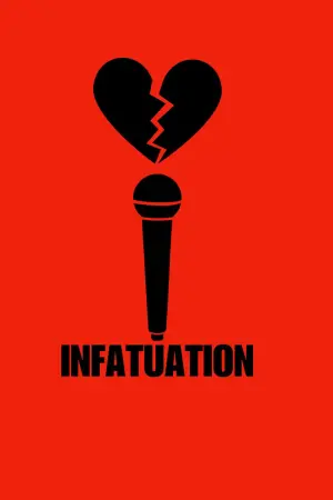 Постер к фильму "Infatuation"