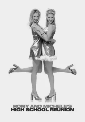 Постер к фильму "Роми и Мишель на встрече выпускников" #485681