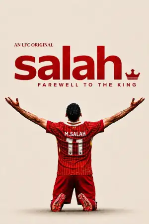 Постер к фильму "Salah: Farewell to The King" #915952