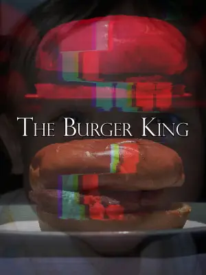 Постер к фильму "The Burger King"