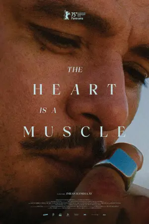 Постер к фильму "The Heart Is a Muscle"