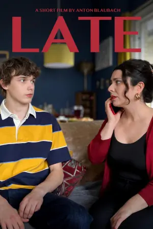 Постер к фильму "Late"
