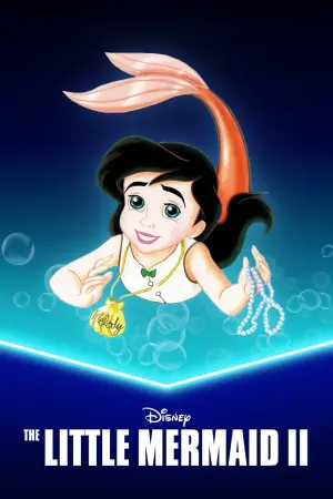 Постер к фильму "Русалочка 2: Возвращение в море" #374790