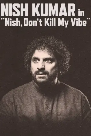 Постер к фильму "Nish Kumar: Nish, Don