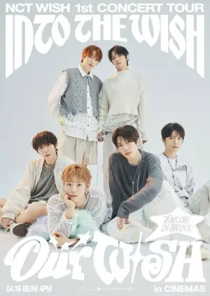 Постер к фильму "2026 NCT WISH 1st CONCERT TOUR ‘INTO THE WISH : Our WISH’ ENCORE IN SEOUL in CINEMAS" #799020