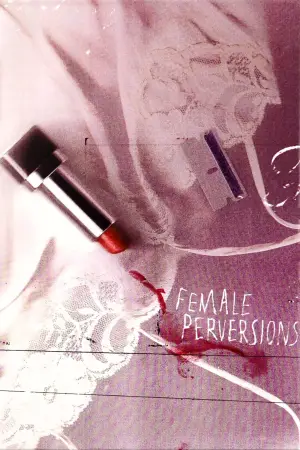 Постер к фильму "Женская извращенность" #696590