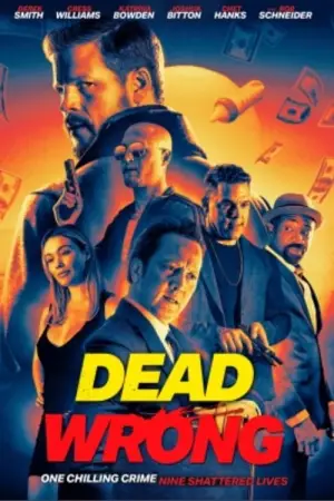 Постер к фильму "Dead Wrong"