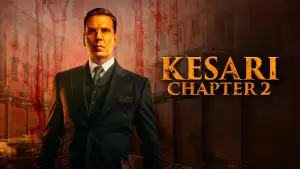 Kesari Chapter 2: The Untold Story of Jallianwala Bagh