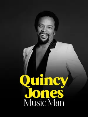 Постер к фильму "Quincy Jones, Music Man"