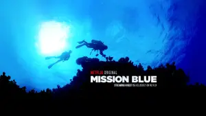 Видео к фильму Mission Blue | Mission Blue | Official Trailer [HD] | Netflix