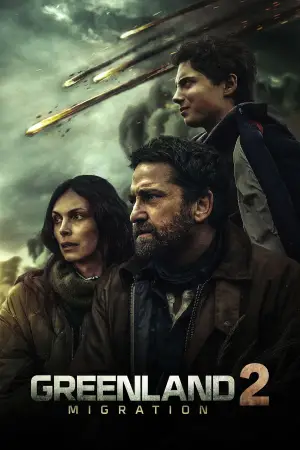 Постер к фильму "Гренландия 2: Миграция" #506983