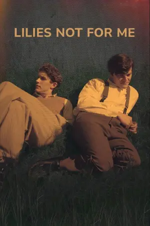 Постер к фильму "Лилии не для меня" #690565