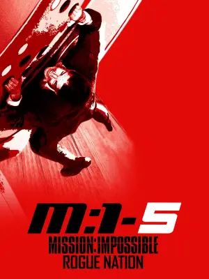 Постер к фильму "Миссия невыполнима: Племя изгоев" #591360