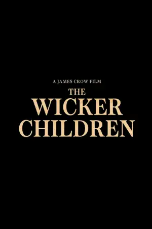 Постер к фильму "The Wicker Children"