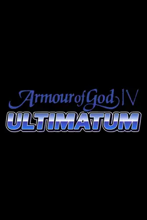 Armour of God IV: Ultimatum