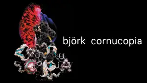 Björk: Cornucopia