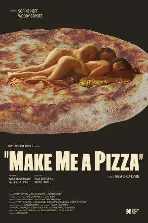 Постер к фильму "Make Me a Pizza"