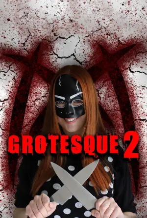 Постер к фильму "Grotesque 2" #784967
