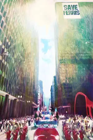 Постер к фильму "Выходной день Ферриса Бьюллера" #674861