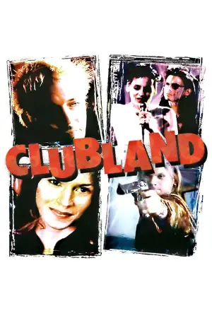 Постер к фильму "Clubland"