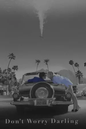 Постер к фильму "Не беспокойся, дорогая" #464896
