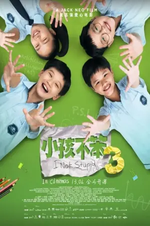 Постер к фильму "I Not Stupid 3"