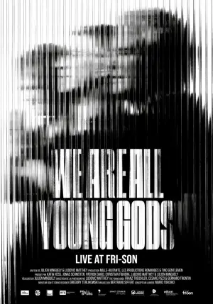 We are all Young Gods