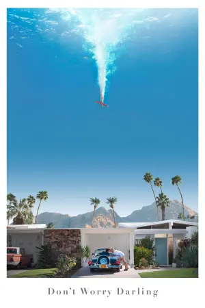 Постер к фильму "Не беспокойся, дорогая" #32590