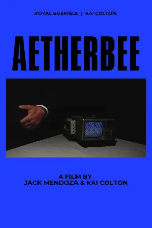 Постер к фильму "Aetherbee" #776505