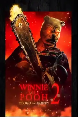 Постер к фильму "Винни Пух: Кровь и мёд 2" #646171