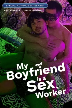 Постер к фильму "My Boyfriend is a Sex Worker" #915134