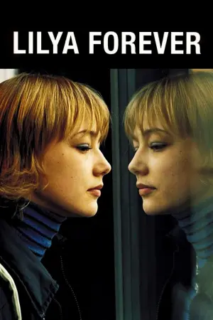 Постер к фильму "Лиля навсегда" #154388