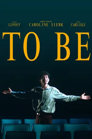 Постер к фильму "To Be" #777391