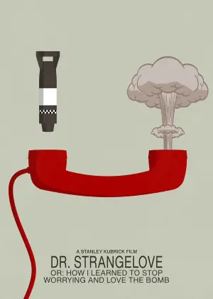 Постер к фильму "Доктор Стрейнджлав, или Как я научился не волноваться и полюбил атомную бомбу" #659070