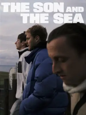 Постер к фильму "The Son and the Sea" #870726