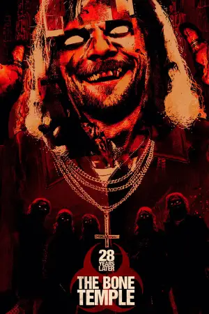 Постер к фильму "28 лет спустя: Храм костей" #509308