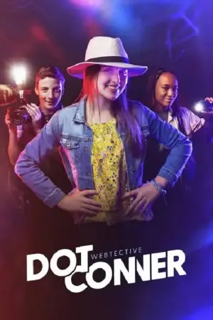 Постер к фильму "Dot Conner: Webtective" #784152