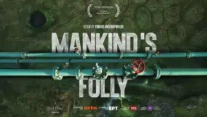 Mankind's Folly
