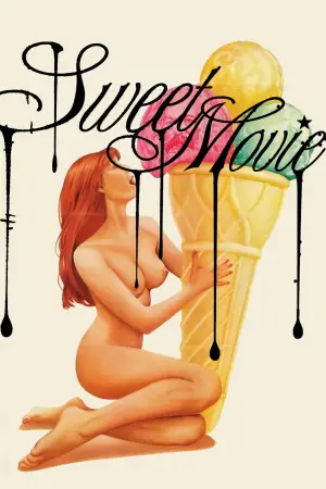 Постер к фильму "Сладкий фильм" #707541