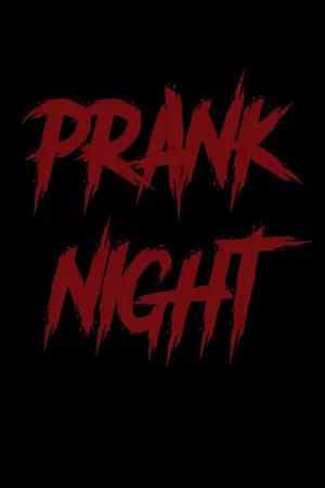 Постер к фильму "Prank Night" #831643