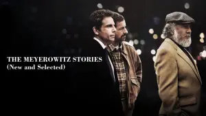 Видео к фильму Истории семьи Майровиц | The Meyerowitz Stories (New and Selected) | Official Trailer [HD] | Netflix