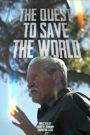 Постер к фильму "The Quest to Save the World" #823001