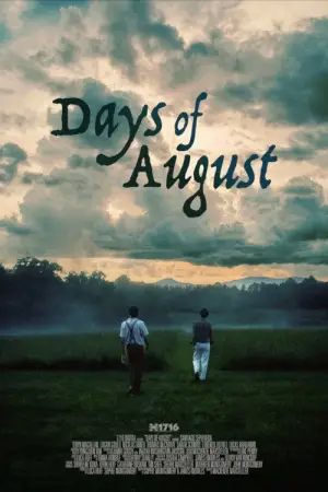 Постер к фильму "Days of August" #785444