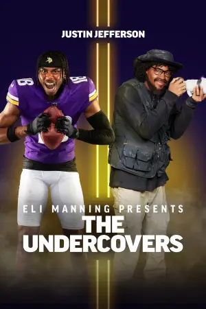 Постер к фильму "Eli Manning Presents: The Undercovers - Justin Jefferson"