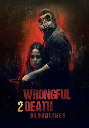 Wrongful Death 2: Bloodlines