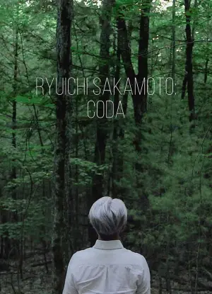 Постер к фильму "Ryuichi Sakamoto: CODA" #818481