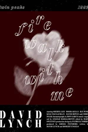 Постер к фильму "Твин Пикс: Сквозь огонь" #83683