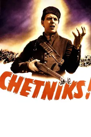 Постер к фильму "Chetniks!"
