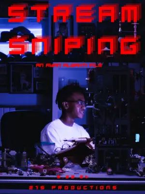 Постер к фильму "Stream Sniping"