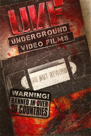Постер к фильму "U.V.F: Underground Video Films"